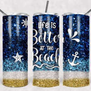 Life is Better at the Beach, 20oz. Skinny Straight Tumbler, PNG File
