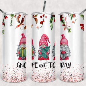 Gnope, not today Christmas. Skinny Straight Tumbler, PNG File