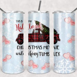 This is My Hallmark Movie Watching Tumbler, 20oz. Skinny Straight Tumbler, PNG File