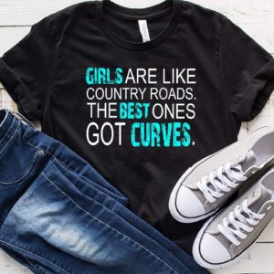 Girls Are Like Country Roads The Best Ones Have Curves, Country Roads, Girls, PNG File