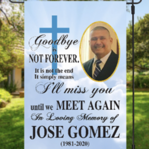 Personalized Photo Memorial Garden Flag, Any Message Double Sided, In Loving Memory Cemetery Grave Flag Decor, 12"x18" in size
