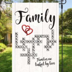Families Are Linked By Love, Scrabble Names, Garden Flag, Double Sided Flag, 12"x18"